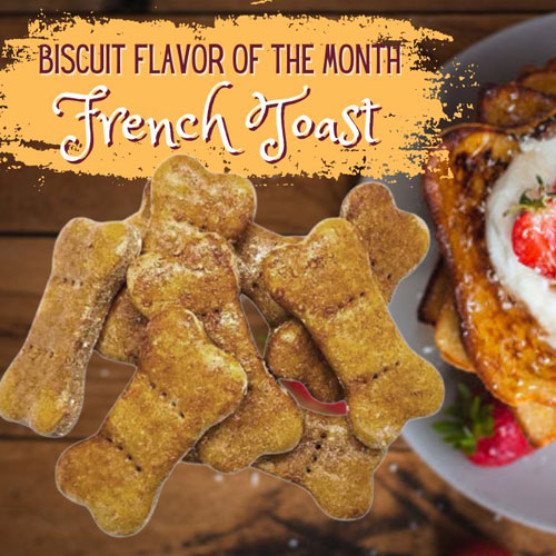 New Biscuit Flavor of the Month - French Toast!